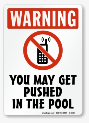 You May Get Pushed In The Pool Sign - Theatre Nerd