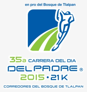 21k Día Del Padre - Carrera Del Dia Del Padre 2018