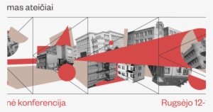 Modernism For The Future - Kaunas
