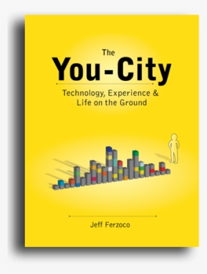You City: Technology, Experience And Life