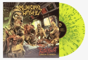 The Fatal Feast - Municipal Waste The Fatal Feast