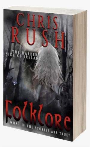 Folklore 3d Book Cover For Chris - Folklore By Mr Chris Rush 9781517463588 (paperback)