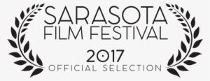 2017 Official Selection Black - Sarasota Film Festival Laurels