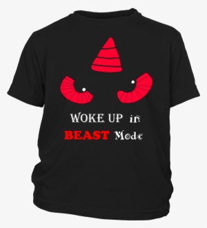 Woke Up In Beast Mode - Shirt