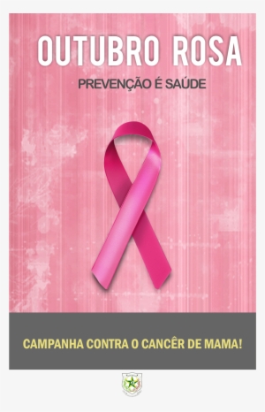 O Movimento Conhecido Como Outubro Rosa Nasceu Nos - Turvelândia