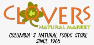 Clovers Columbia's Natural Food Store Since 1965