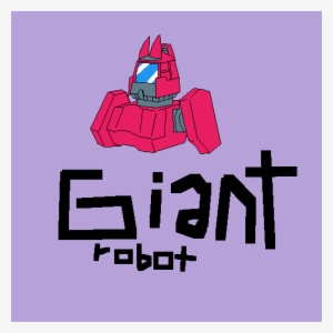 Tords Giant Robot - Robot