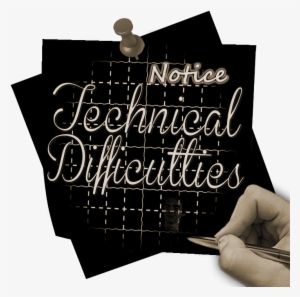 Notices Technical Difficulties Issues 2 Oldphotoseffects - Sticker