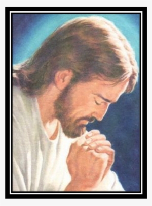 "jesus, Y Su Oracion Al Padre" Hora Santa - Jesus Christ Praying