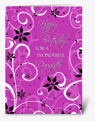 Happy Birthday Daughter Pink Swirls Greeting Card - 25th Birthday Invitation Pink