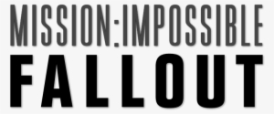 Mi Fallout-logo - Mission Impossible Fallout Title