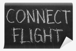 Connect Flight Word Written On Chalkboard Wall Mural - Drawing
