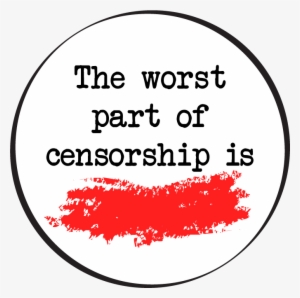 Svg Black And White Library Anti Censorship By Haters - Worst Part Of Censorship