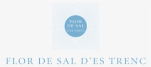 Flor De Sal D'es Trenc - Flor De Sal D Es Trenc