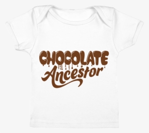 Dripping Chocolate Ancestor Infant Tee - Chocolate Ancestor, Llc