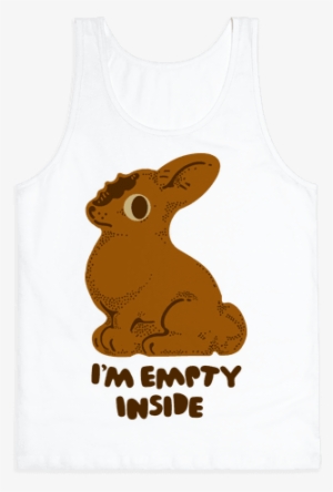 I'm Empty Inside Chocolate Easter Bunny Tank Top - Top