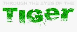 Through The Eyes Of The Tiger-logo - Through The Eyes Of The Tiger By D D G