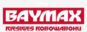 Big Hero 6 Baymax Logo - Big Hero 6