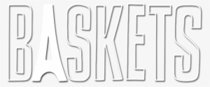 Baskets Renewed For Season 2 By Fx - Baskets Fx Logo Png