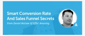 Smart Conversion Rate And Sales Funnel Secrets - Greenlee Kurras Rice & Brown