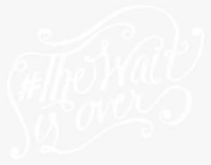 Register For The Wait Is Over - Now The Wait Is Over