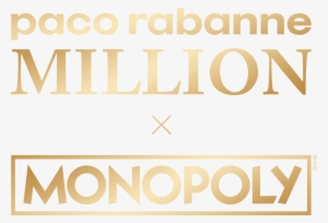 Introducing Million X Monopoly, The Ultimate Bestseller - One Million Paco Rabanne Logo