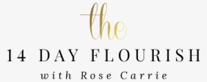 The 14 Day Flourish With Rose Carrie - Calligraphy