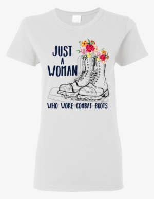 Just A Woman Who Wore Combat Boots T Shirts - T-shirt