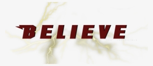 Belive In The Imposible - Graphic Design