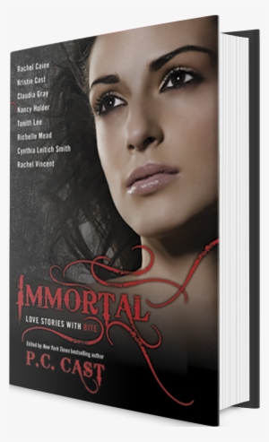 3d Immortal - Immortal By P. C. Cast & Rachel Vincent