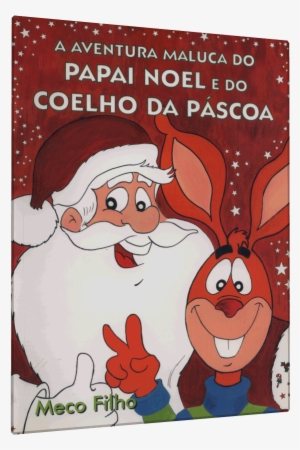 Aventura Maluca De Papai Noel E Do Coelho Da Páscoa