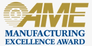 Goodyear, Accuride Plants Among Ame Excellence Winners - Ame Manufacturing Excellence