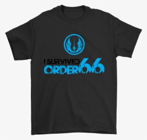 The Jedi Order I Survived Order 66 Star Wars Shirts - Psi Chi T Shirt
