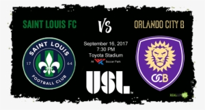 Saint Louis Fc Welcomes Orlando City B To Toyota Stadium