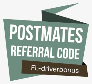 About Postmates New Driver Referral Bonus - Signage