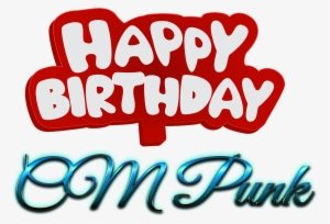 Cm Punk Happy Birthday Name Logo - Happy Birthday Name