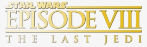 Star Wars Episode Viii The Last - Star Wars Episode 4 A New Hope Logo