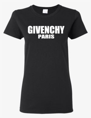 Givenchy Paris T Shirts, Hoodies, Sweaters - Funny T Shirt Supreme