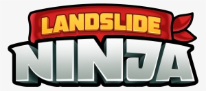Landslide Ninja