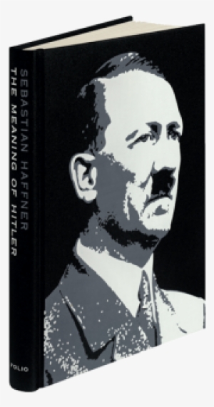 The Meaning Of Hitler