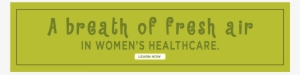 A Breath Of Fresh Air In Women's Healthcare - May Grant Associates