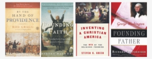 Commemorate Independence Day, A United States Holiday - Inventing A Christian America: The Myth