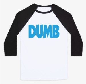 Dumb Baseball Tee - Have A Garbage Day