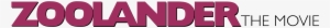 Zoolander The Movie Logo Png Transparent - Zoolander - Logo
