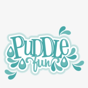 Puddle Fun Title Svg Cutting File For Scrapbooking - Calligraphy