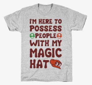 I'm Here To Possess People With My Magic Hat Mens T-shirt - Super Mario Odyssey Shirt