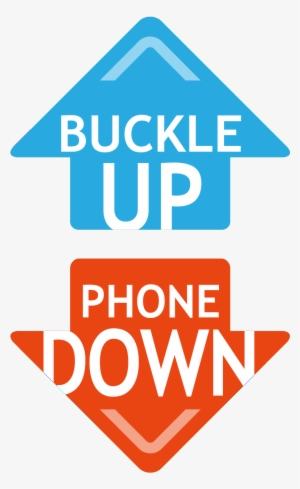 Buckle Up Phone Down Logo - Buckle Up Phone Down