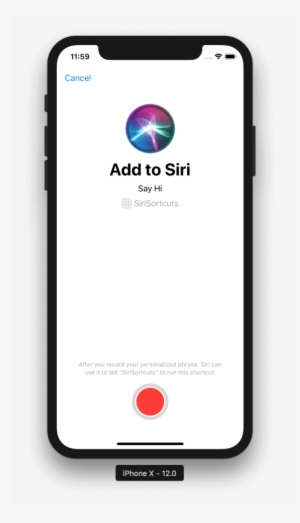 Once You're Done, Spin Up Siri And Say Your Phrase - Add To Siri Ios 12
