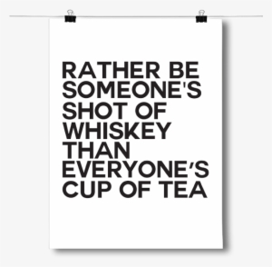 Someone's Shot Of Whiskey