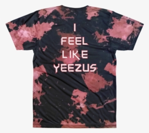 Feel Like Yeezus - Clothing